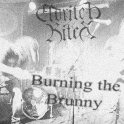Eldritch Rites : Burning the Brunny